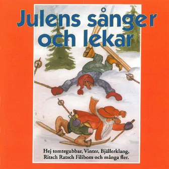 Julens sånger och lekar by Barnkören