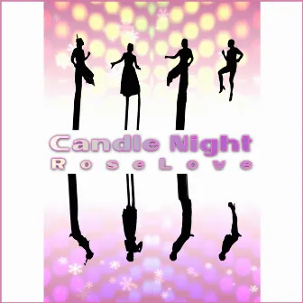 Candle Night by Rose Love