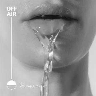 OFFAIR: Mouthful of Salt by OFFAIR