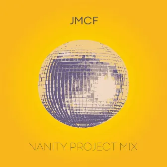 JMCF (Vanity Project Remix) by Vanity Project