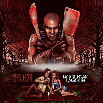 Hooligan Lagoon by Sever