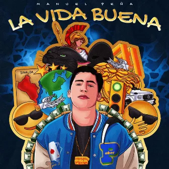 La Vida Buena by Manuel Peña