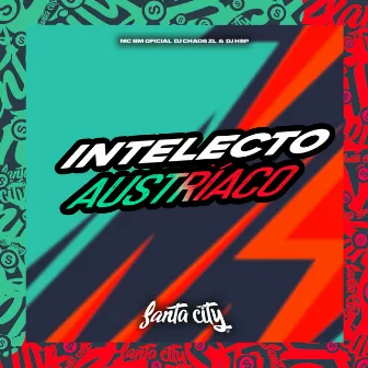 Intelecto Austríaco by DJ CHAOS ZL