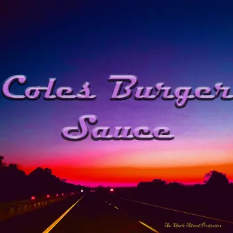 Coles Burger Sauce by Uncle Ahmed