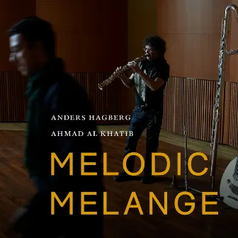 Melodic Melange by Anders Hagberg