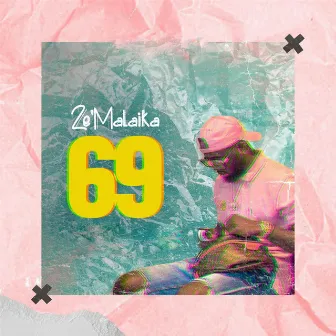 69 by Ze'Malaika