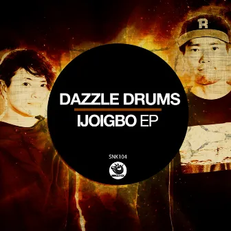 Ijoigbo Ep by Dazzle Drums