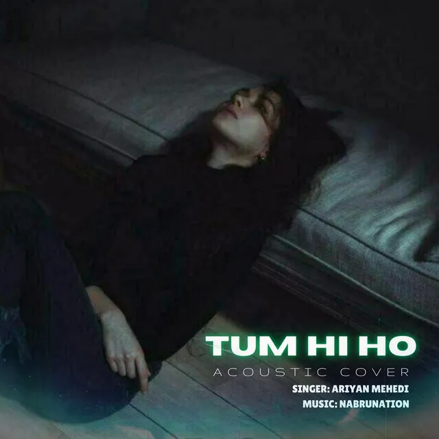 Tum Hi Ho - Acoustic Cover