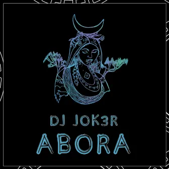 Abora by Dj Jok3r