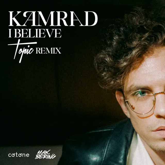 I Believe - Max Bering Remix