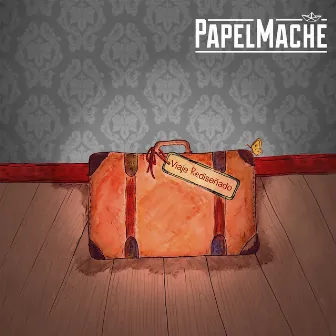 Viaje Rediseñado by Papel Maché