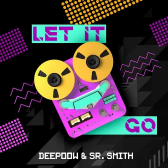 Let It Go by Sr Smith