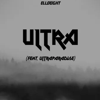 Ultra by elloeight