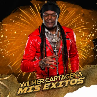 Mis Éxitos by Wilmer Cartagena