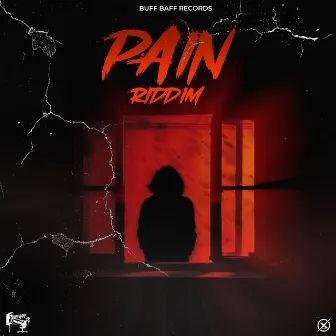 Pain Riddim by Buff Baff