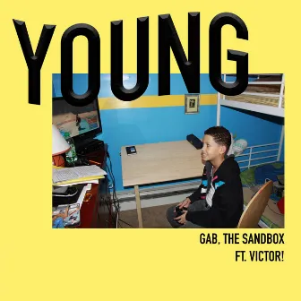 Young by Gab, The Sandbox