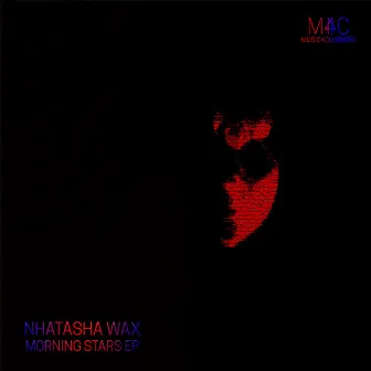 Morning Stars EP by Natasha Wax