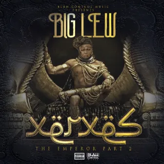 Xerxes by Big Lew