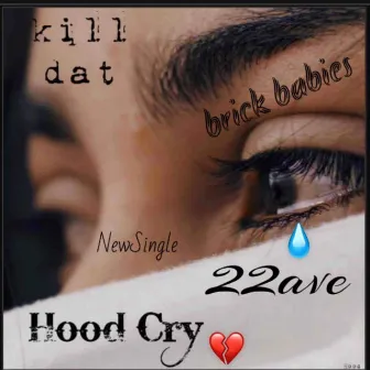 Hood Cry by Slugga