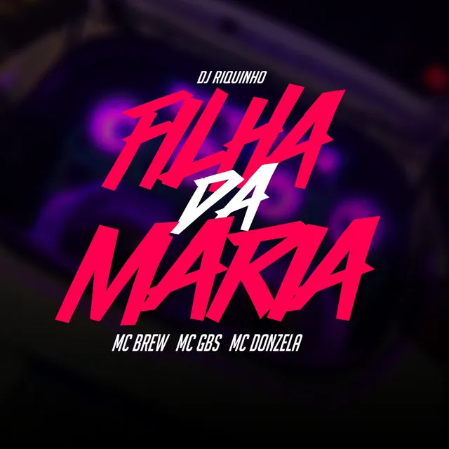 Filha da Maria