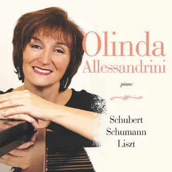 Schubert, Schumann, Liszt by Olinda Allessandrini