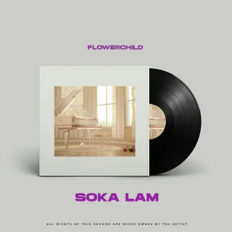 soka lam by Flowerchild