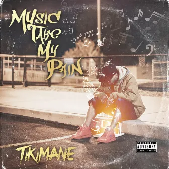 Music Take My Pain by TikiMane