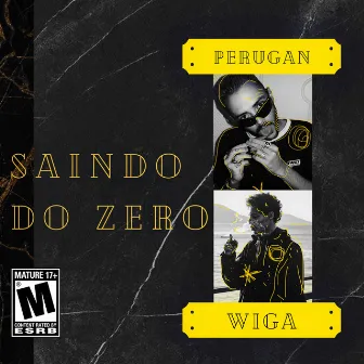 Saindo do Zero by Wiga