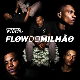 Flow do milhão by DN na Voz