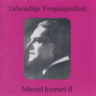 Lebendige Vergangenheit - Marcel Journet (Vol.2) by Marcel Journet