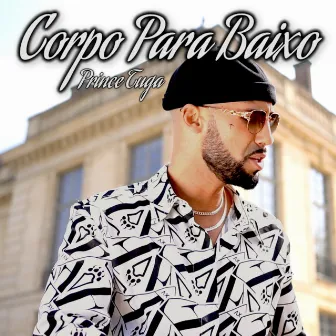 Corpo Para Baixo by Prince Tuga