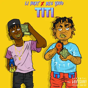 Titi (with Big Yavo) by Li Heat