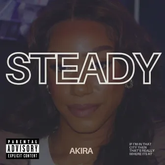 STEADY by Akira 40