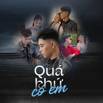 Quá Khứ Có Em by Hồ Duy Khang