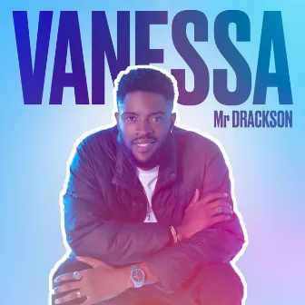 Vanessa by Mr Drackson