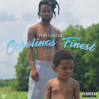 Carolinas finest by TQWUDITDU