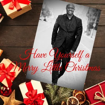 Have Yourself a Merry Little Christmas by Willie Blount