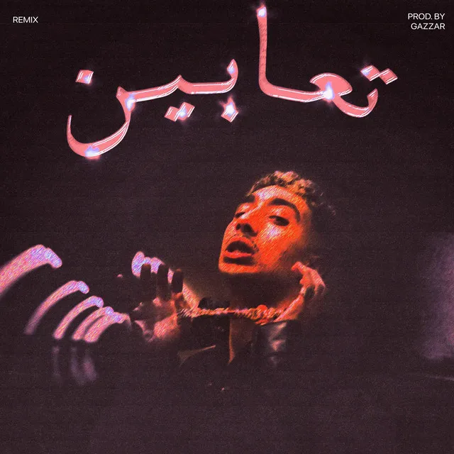 Ta3abeen - Remix