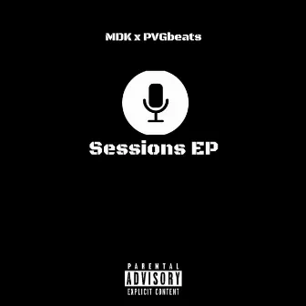 Sessions by MDK