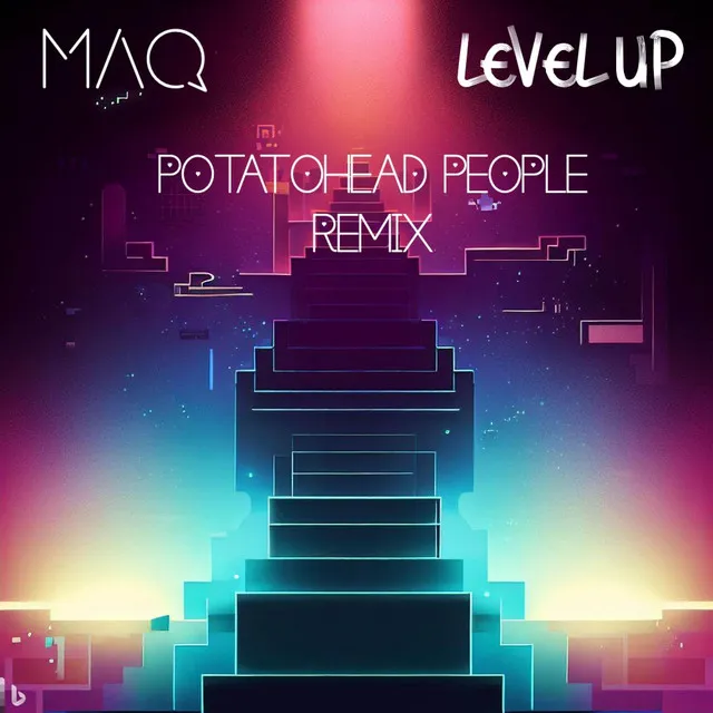 Level Up - Potatohead People Remix