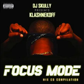 Focus Mode by Klashnekoff