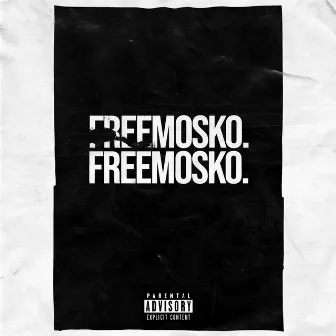 Free Mosko by Donny Casper