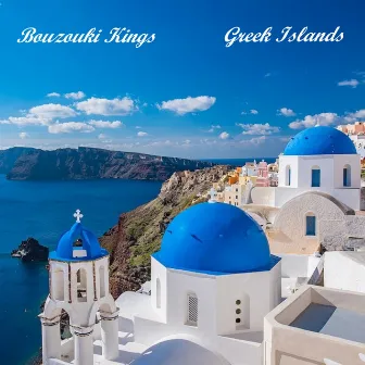 Greek Islands by Bouzouki Kings