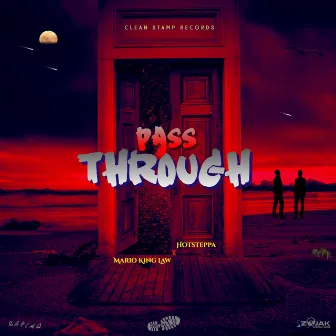 Pass Through by Hot Steppa