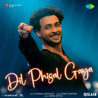 Dil Phisal Gaya (From 