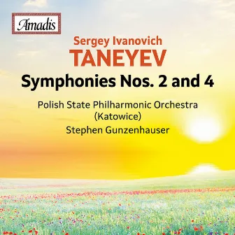 Sergey Taneyev: Symphonies Nos. 2 & 4 by Katowice Polish State Philharmonic Orchestra