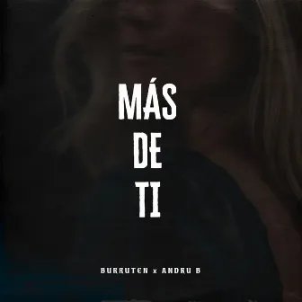 Mas de Ti by Burruten