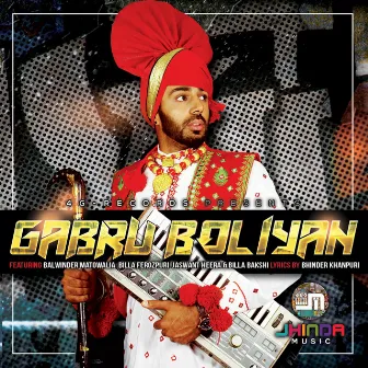 Gabru Boliyan by Jhinda Music