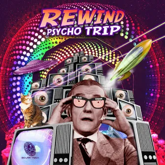 Psycho Trip by Rewind