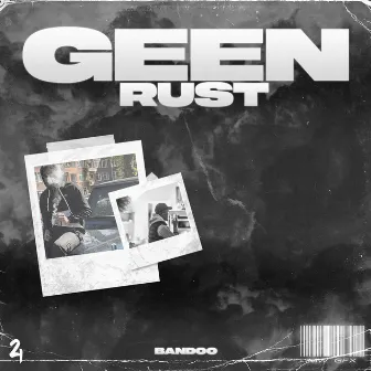 Geen Rust by Bandoo